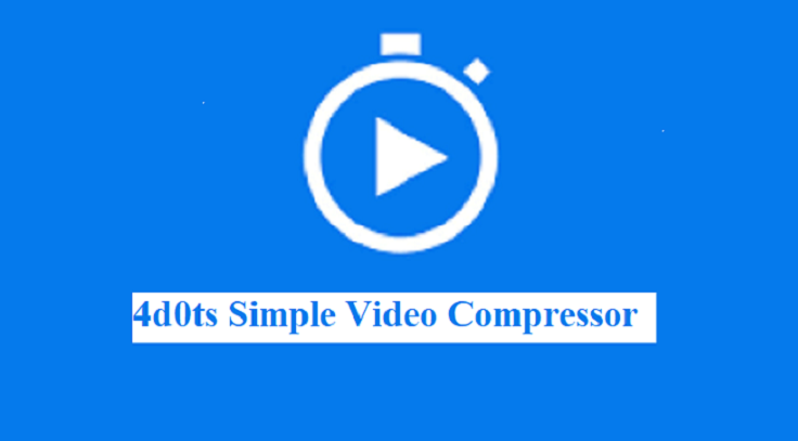 4dots Simple Video Compressor
