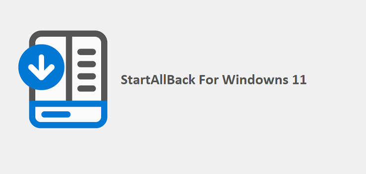 StartAllBack 3.0 for Windows 11 With Crack