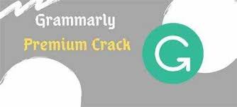 Grammarly Premium 1.2.61.1287 Crack Pc Free Vresion Download 2024